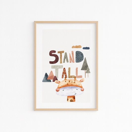 Kinderzimmerbild mit einer Giraffen und dem Text Stand Tall gemalt - Poster